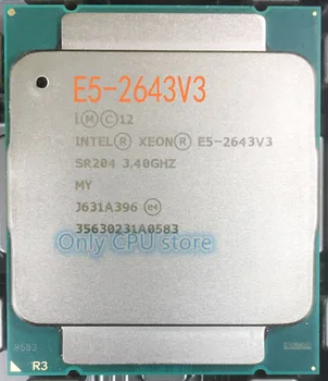 Doprava zadarmo E5 2643 V3 Originál Intel Xeon OEM Verzia E5-2643V3 3.40 GHZ 30 M 6CORES 22NM LGA2011-3 135W E5-2643 V3 Procesor images